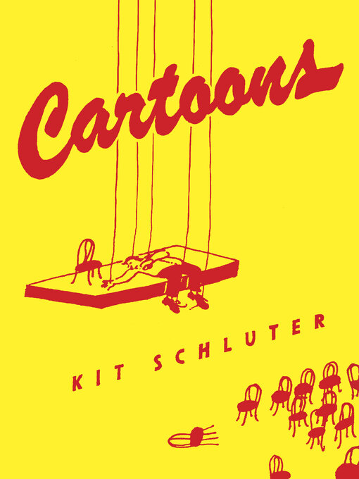 Title details for Cartoons by Kit Schluter - Available